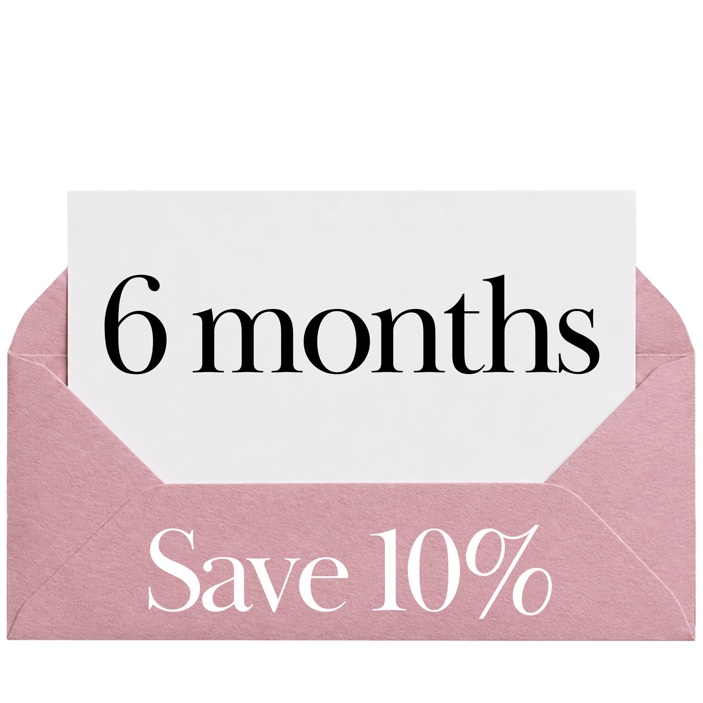 6 Months